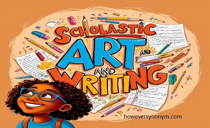 scholastic art and writing